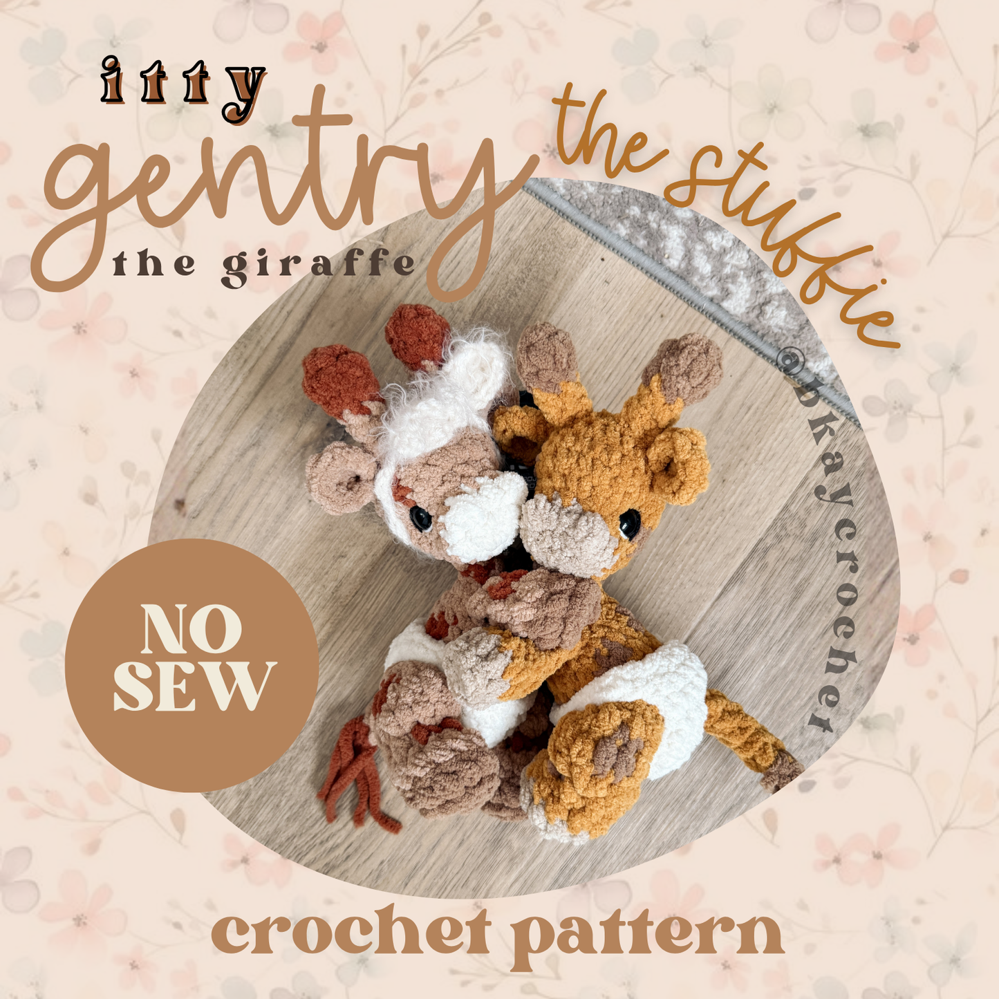 ITTY Gentry the Giraffe STUFFIE Crochet Pattern