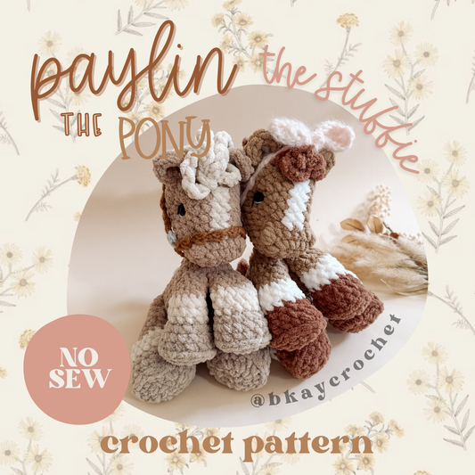 Paylin the Pony STUFFIE Crochet Pattern