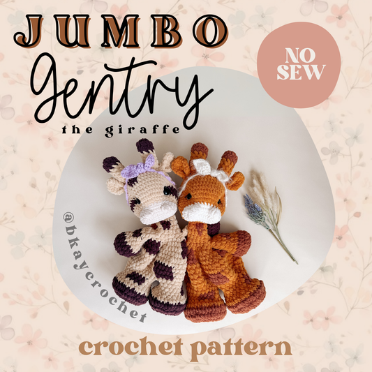JUMBO Gentry the Giraffe Crochet Pattern