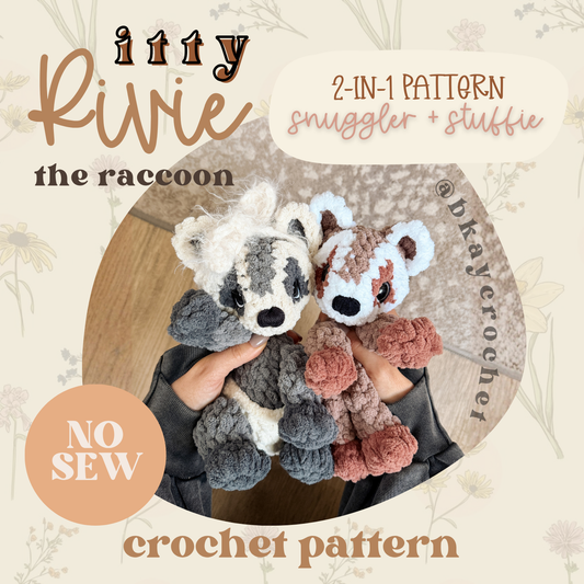 ITTY Rivie the Raccoon Snuggler + Stuffie 2-in-1 Crochet Pattern