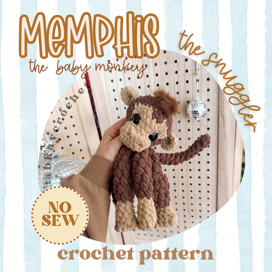 Memphis the Monkey SNUGGLER Crochet Pattern