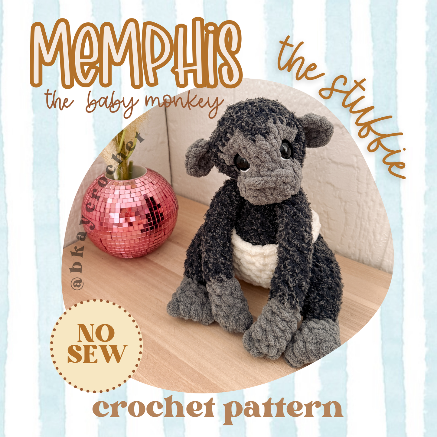 Memphis the Monkey STUFFIE Crochet Pattern