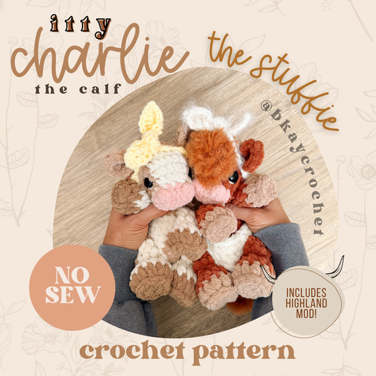 ITTY Charlie the Calf STUFFIE Crochet Pattern